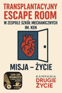 ROZWIĄŻ ZAGADKI OTWÓRZ ŚWIADOMOŚĆ czyli TRANSPLANTACYJNY ESCAPE ROOM (1)